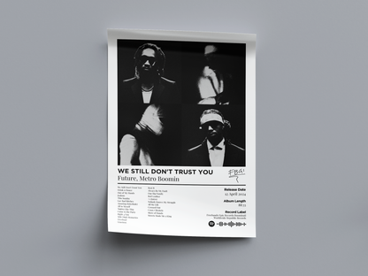 WE STILL DON'T TRUST YOU Digital Poster - PostrlyAu